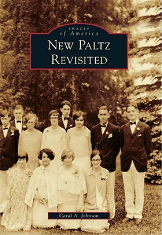 Knjiga New Paltz Revisited Carol A. Johnson