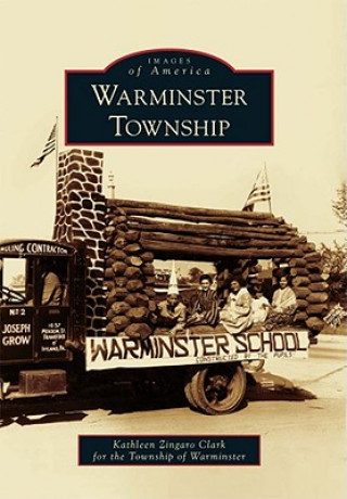 Knjiga Warminster Township Zingaro Clark for the Township of Warmin