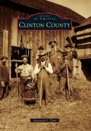 Kniha Clinton County Anastasia L. Pratt