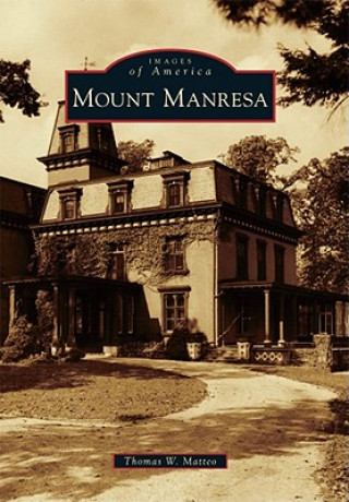 Könyv Mount Manresa Thomas W. Matteo