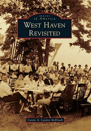 Książka West Haven Revisited Carole A. Laydon McElrath