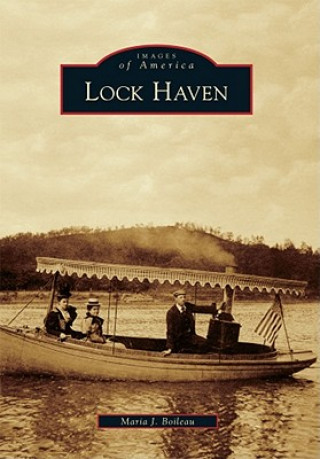 Kniha Lock Haven Maria J. Boileau