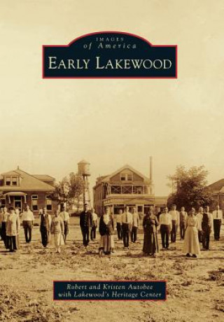 Книга Early Lakewood Robert Autobee
