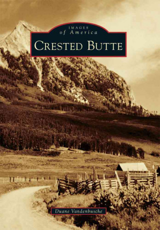 Book Crested Butte Duane Vandenbusche