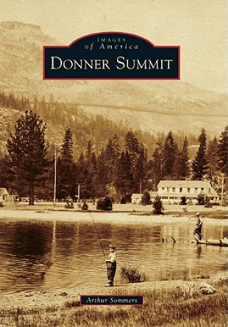 Buch Donner Summit Arthur Sommers