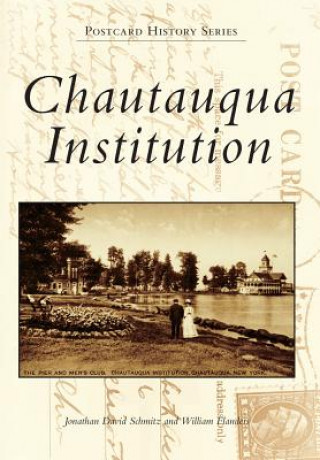 Книга Chautauqua Institution William Flanders