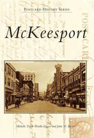 Книга McKeesport Michelle Tryon Wardle-Eggers