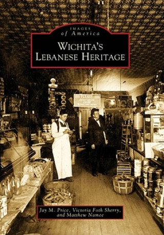 Book Wichita's Lebanese Heritage Jay M. Price