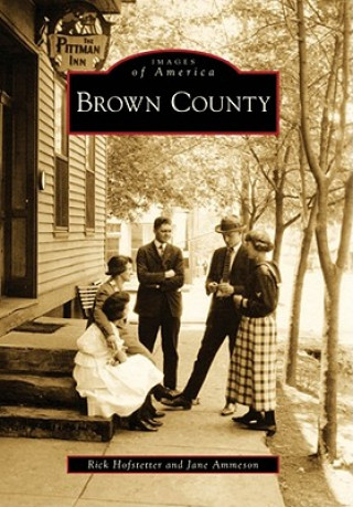 Knjiga Brown County Rick Hofstetter