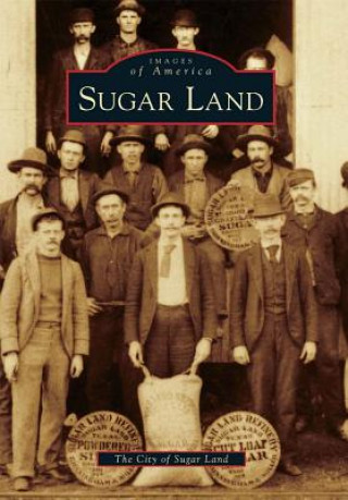 Kniha Sugar Land City of Sugar Land