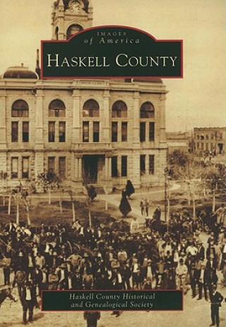 Carte Haskell County Haskell County Historical and Genealogic