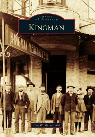 Buch Kingman Dan W. Messersmith