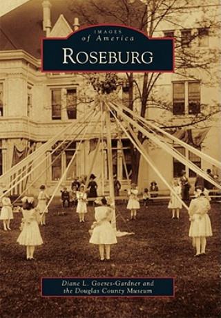 Könyv Roseburg Diane L. Goeres-Gardner