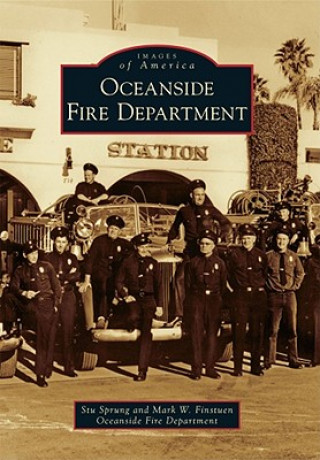 Kniha Oceanside Fire Department Stu Sprung