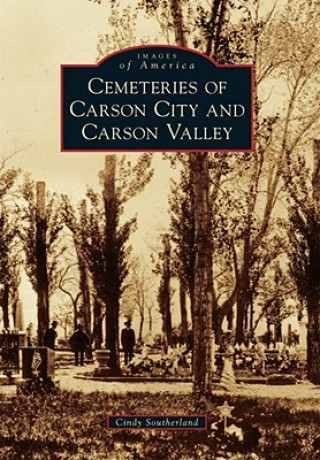 Książka Cemeteries of Carson City and Carson Valley Cindy Southerland