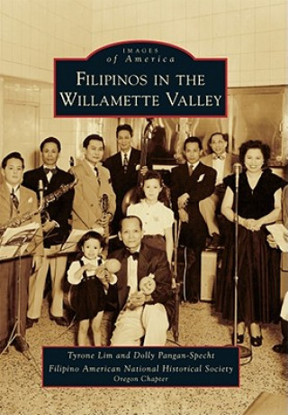 Carte Filipinos in the Willamette Valley Tyrone Lim