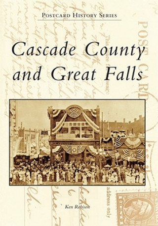 Kniha Cascade County and Great Falls Ken Robison