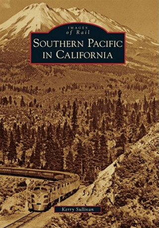 Carte Southern Pacific in California Kerry Sullivan