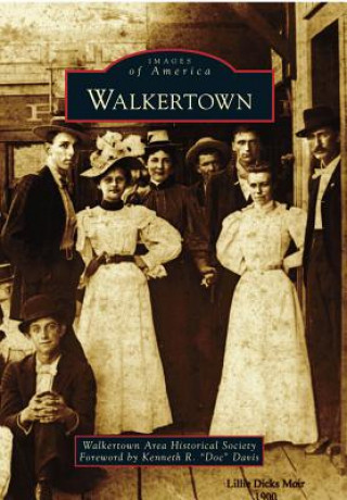 Kniha Walkertown Area Historical Society Walkertown