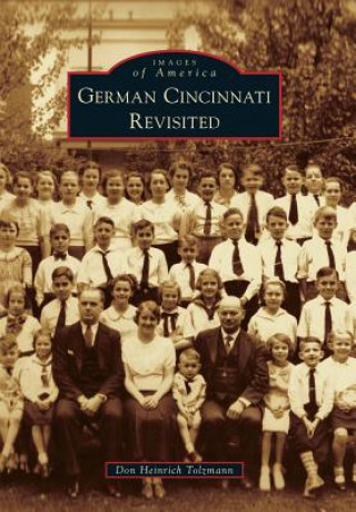 Libro German Cincinnati Revisited Don Heinrich Tolzmann