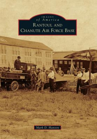 Livre Rantoul and Chanute Air Force Base Mark D. Hanson