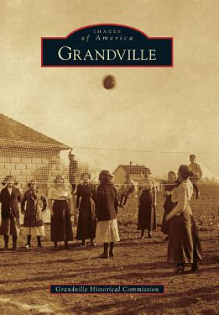 Kniha Grandville Grandville Historical Commission