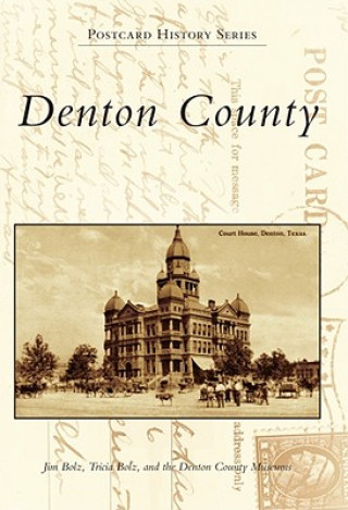 Kniha Denton County Jim Bolz