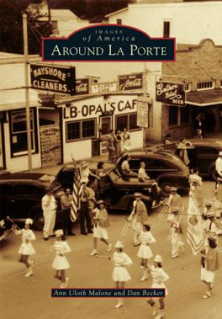 Boek Around La Porte Ann Uloth Malone