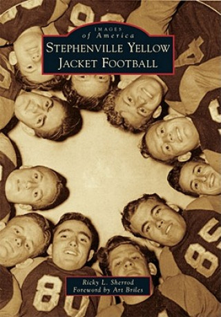 Könyv Stephenville Yellow Jacket Football Ricky L. Sherrod