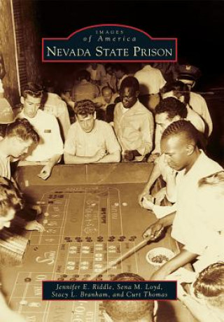 Kniha Nevada State Prison Jennifer E. Riddle