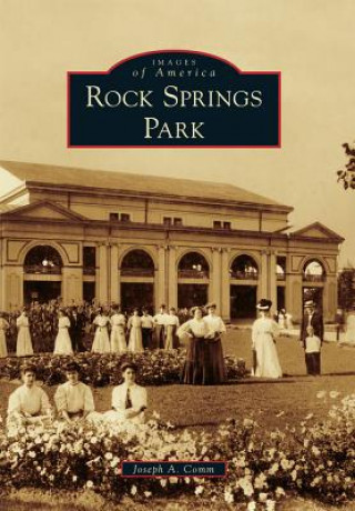 Kniha Rock Springs Park Joseph A. Comm