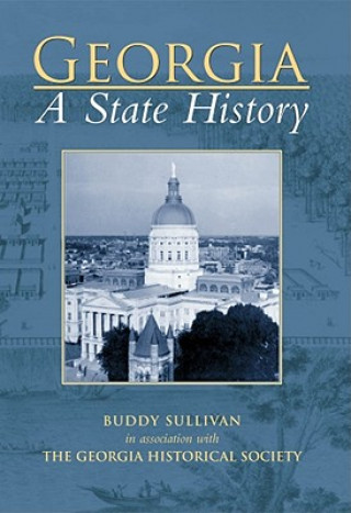 Carte Georgia: A State History Buddy Sullivan