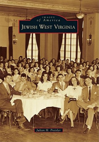 Kniha Jewish West Virginia Julian H. Preisler