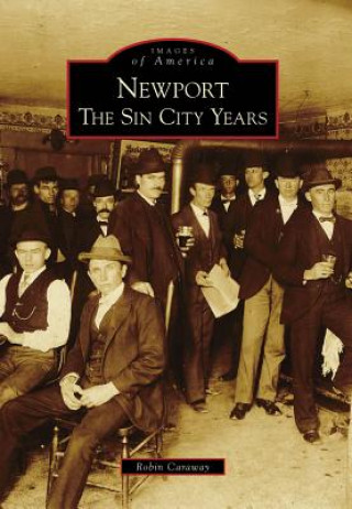 Kniha Newport: The Sin City Years Robin Caraway