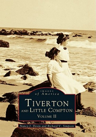 Kniha Tiverton and Little Compton: Volume II Nancy Jensen Devin