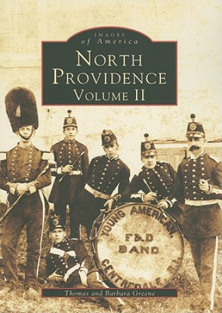 Knjiga North Providence, Volume II Thomas E. Greene