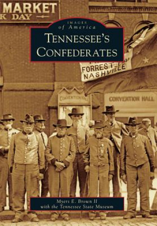 Book Tennessee's Confederates Myers E. Brown