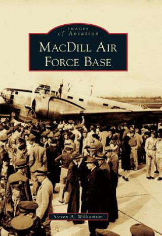 Book MacDill Air Force Base Steven A. Williamson