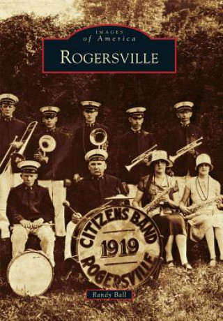 Livre Rogersville Randy Ball