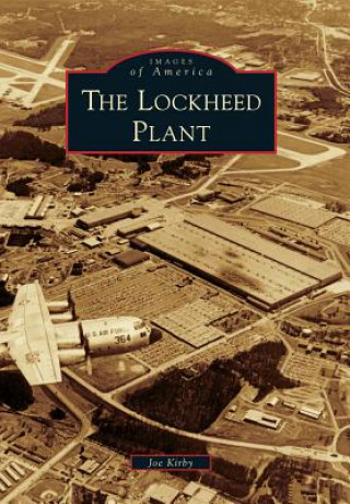 Livre The Lockheed Plant Joe Kirby