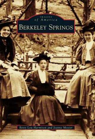 Könyv Berkeley Springs Jeanne Mozier
