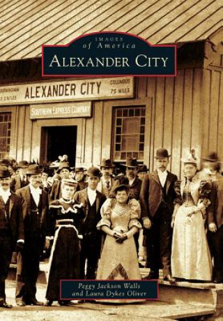 Книга Alexander City Peggy Jackson Walls