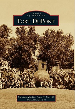 Book Fort DuPont Brendan MacKie