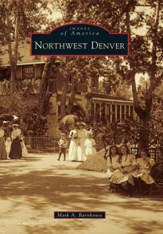 Livre Northwest Denver Mark A. Barnhouse