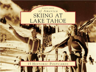 Książka Skiing at Lake Tahoe: 15 Historic Postcards Mark McLaughlin