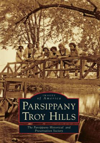 Carte Parsippany-Troy Hills The Parsippany Historical and Preservati