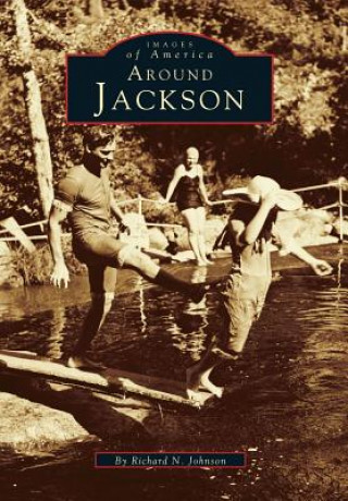 Carte Around Jackson Richard N. Johnson