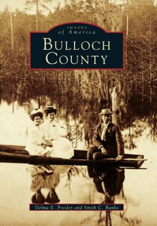 Kniha Bulloch County Delma E. Presley