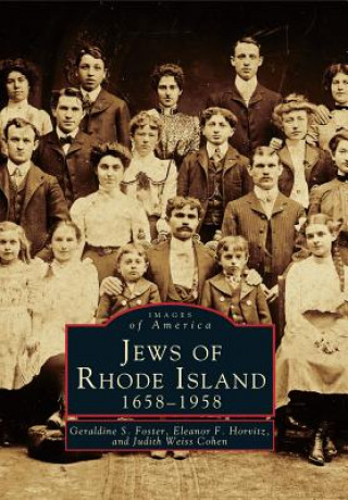 Kniha Jews of Rhode Island, 1658-1958 Geraldine S. Foster