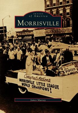 Kniha Morrisville James A. Murray